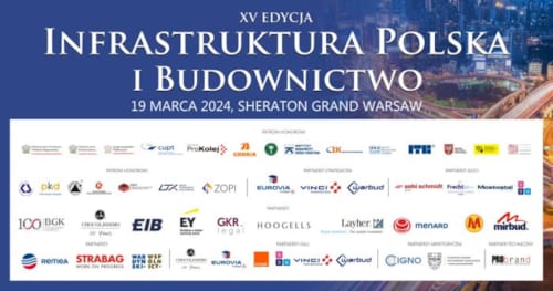Zdjęcie z artykułu Infrastruktura Polska i Budownictwo 2024 – Konferencja Pod Patronatem Ministerstwa Infrastruktury