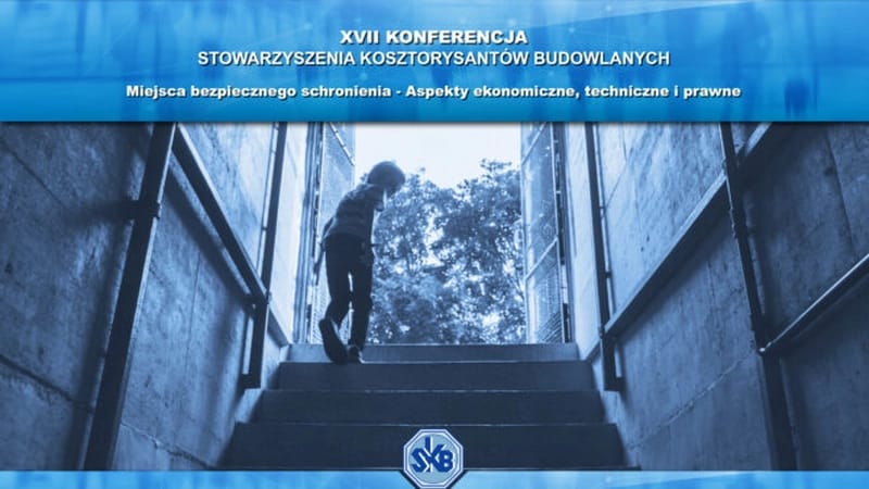 XVII Konferencja Stowarzyszenia Kosztorysantów Budowlanych