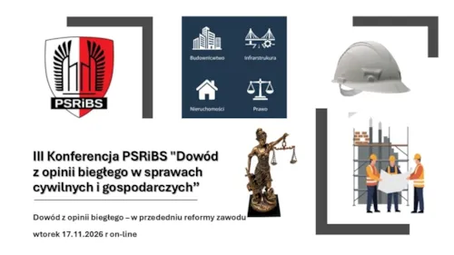 Zdjęcie z artykułu III edycja konferencji PSRiBS wyznacza nowe standardy w budownictwie i infrastrukturze